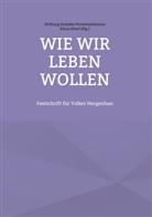 Klaus Eberl - Wie wir leben wollen