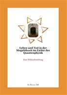 Renate Dill - Leben und Tod in der Megalithzeit im Lichte der Quantenphysik