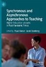 Eisenberg, Jacob Eisenberg, Payal Kumar - Synchronous and Asynchronous Approaches to Teaching