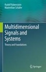 Rudolf Rabenstein, Maximilian Schäfer - Multidimensional Signals and Systems