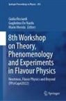 Guglielmo de Nardo, Mario Merola, Giulia Ricciardi - 8th Workshop on Theory, Phenomenology and Experiments in Flavour Physics