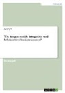 Anonymous - Wie hängen soziale Integration und Lehrkraftfeedback zusammen?