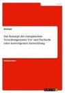 Anonymous - Das Konzept des europäischen Verwaltungsraums. Vor- und Nachteile einer konvergenten Entwicklung