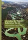 Milica Uvali, Milica Uvali¿, Milica Uvalic - Integrating the Western Balkans into the EU