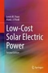 Lewis M Fraas, Lewis M. Fraas, Mark J. O¿Neill, Mark J ONeill, Mark J. O'Neill - Low-Cost Solar Electric Power