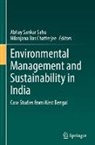 Das Chatterjee, Nilanjana Das Chatterjee, Abhay Sankar Sahu, Abhay Sankar Sahu - Environmental Management and Sustainability in India