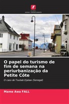 Mame Awa Fall - O papel do turismo de fim de semana na periurbanização da Petite Côte