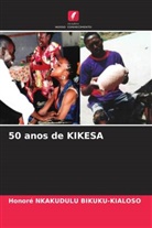 Honoré Nkakudulu Bikuku-Kialoso - 50 anos de KIKESA