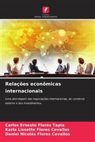 Daniel Nicolás Flores Cevallos, Karla Lissette Flores Cevallos, Carlos Ernesto Flores Tapia - Relações econômicas internacionais