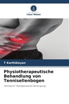 T Karthikeyan, T. Karthikeyan - Physiotherapeutische Behandlung von Tennisellenbogen