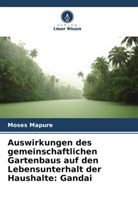 Moses Mapure - Auswirkungen des gemeinschaftlichen Gartenbaus auf den Lebensunterhalt der Haushalte: Gandai