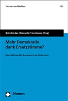 Björn Benken, Trennheuser, Alexander Trennheuser - Mehr Demokratie dank Ersatzstimme?