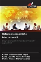 Daniel Nicolás Flores Cevallos, Karla Lissette Flores Cevallos, Carlos Ernesto Flores Tapia - Relazioni economiche internazionali