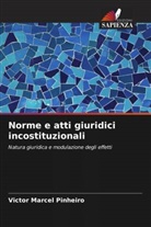 Victor Marcel Pinheiro - Norme e atti giuridici incostituzionali