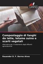 Rauander D. F. Barros Alves - Compostaggio di fanghi da latte, letame suino e scarti vegetali