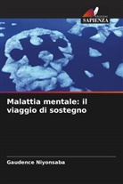 Gaudence Niyonsaba - Malattia mentale: il viaggio di sostegno