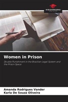 Karla de Souza Oliveira, Amanda Rodrigues Vander - Women in Prison