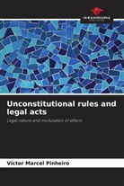 Victor Marcel Pinheiro - Unconstitutional rules and legal acts