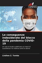 Lindiwe Z. Temba - Le conseguenze indesiderate del blocco della pandemia COVID-19