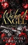 A. J. Macey, Lucy Smoke - Wicked Angel