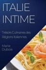 Marie Dubois - Italie Intime