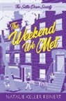 Natalie Keller Reinert - The Weekend We Met (The Settle Down Society