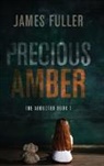 James Fuller - Precious Amber