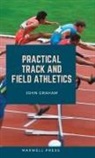 John Graham - Practical Track and Field Athletics