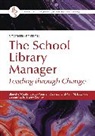 April M Dawkins, April M. Dawkins, Joyce Kasman Valenza, Valenza Joyce Kasman, Blanche Woolls, Woolls Blanche - The School Library Manager