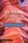 Casey Charles, Casey (University of Montana) Charles, Shiv Ganesh, Shiv (University of Texas at Austin) Ganesh, Sulaimon Giwa, Sulaimon (Memorial University of Newfoundland) Giwa... - HIV, Sex and Sexuality in Later Life