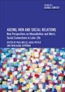 Ilkka Pietilä, Marjaana Seppänen, Paul Willis - Ageing, Men and Social Relations