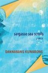Dannabang Kuwabong - Sargasso Sea Scrolls