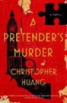 Christopher Huang, Huang Christopher - A Pretender's Murder