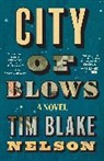 Tim Blake Nelson - City of Blows