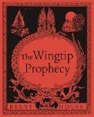 Brent House - The Wingtip Prophecy
