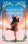 Willa Frederic - Planted in Christmas