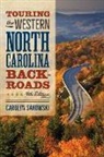 Carolyn Sakowski - Touring the Western North Carolina Backroads