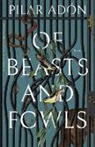 Pilar Adon - Of Beasts and Fowls