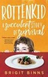 Brigit Binns - Rottenkid