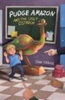 John Krause, Nathalie Kranich - Pudge Amazon and the Ugly Ostrich