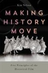 Kim Nelson - Making History Move