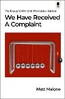 Matt Malone, Malone Matt - We Have Received a Complaint (Canadian Edition)