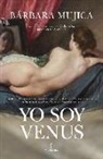 Barbara Mujica - Yo Soy Venus