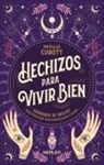 Phyllis Curott - Hechizos Para Vivir Bien