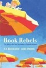 Luigi Spagnol - Book Rebels (Antes Prohibido Leer)