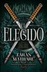 Taran Matharu - El Elegido