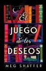 Meg Schaffer - Juego de Los Deseos, El
