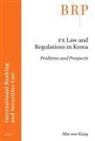 Min-Woo Kang - Fx Law and Regulations in Korea