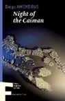 Diego Ameixeiras - Night of the Caiman