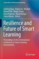 Zehra Alt¿nay, Zehra Altinay, Daniel Burgos, Maiga Chang, Kinshuk et al, Kinshuk... - Resilience and Future of Smart Learning